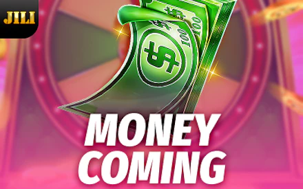 Money Coming, JILI