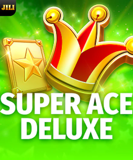 Super Ace Deluxe, JILI slot
